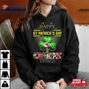 Happy St Patrick S Day Kansas City Chiefs Football Tshirt