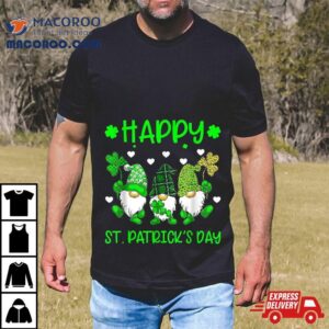 Happy St Saint Patrick S Day Tshirt