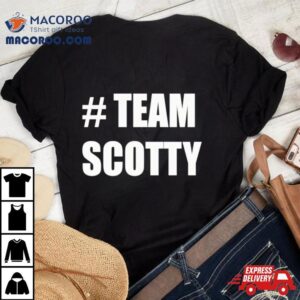 Hashtag Team Scotty Tshirt