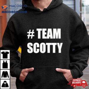 Hashtag Team Scotty Tshirt