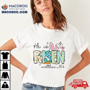 He Is Risen Christian Happy Easter Kids Girls Shirt