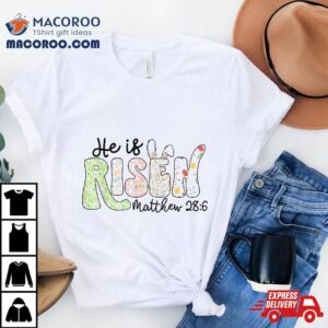 He Is Risen Jesus Christian Happy Easter Kids Girls Shirt