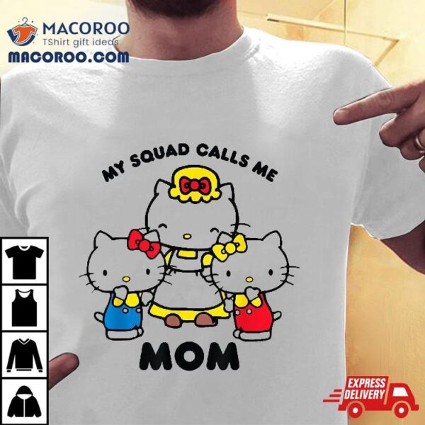 Hello Kitty Mom Squad Shirt