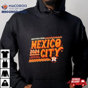 Houston Astros Mlb World Tour Mexico City Series Tshirt