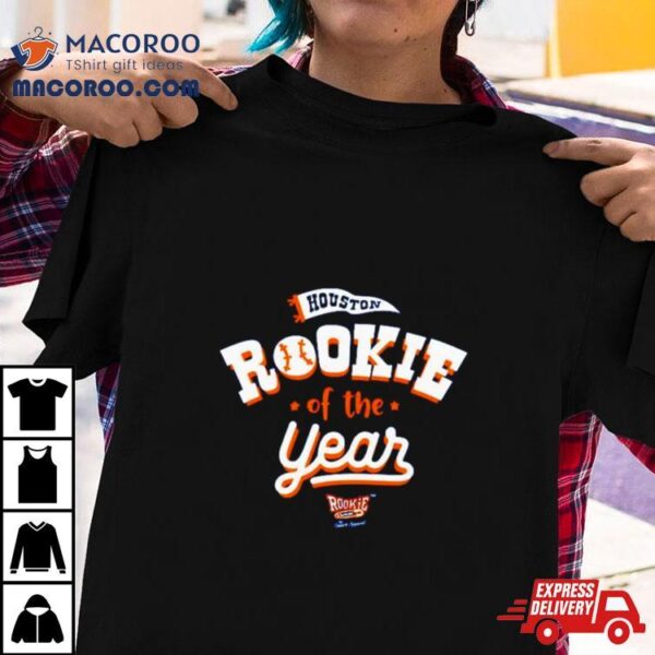 Houston Astros Baseball Mlb Rookie Of The Year Shirt