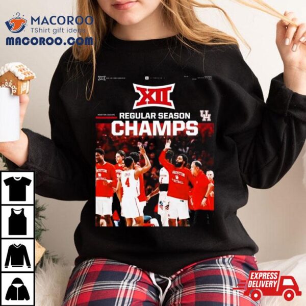 Houston Cougar Has Clinched 2023 24 Big 12 Men’s Basketball Regular Season Champions Shirt