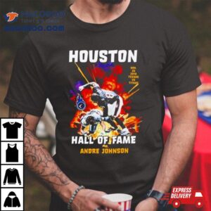 Houton Texas Hall Of Fame Andre Johnson Tshirt