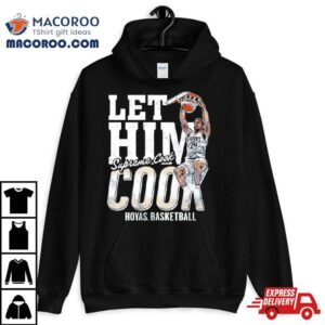 Hoyas Basketball Let Him Cook Supreme Cook Tshirt