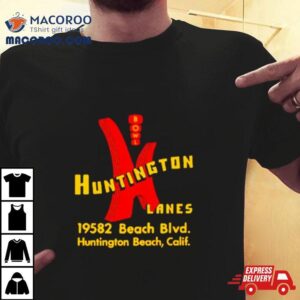 Huntington Lanes Huntington Beach Ca Vintage Bowling Alley Tshirt