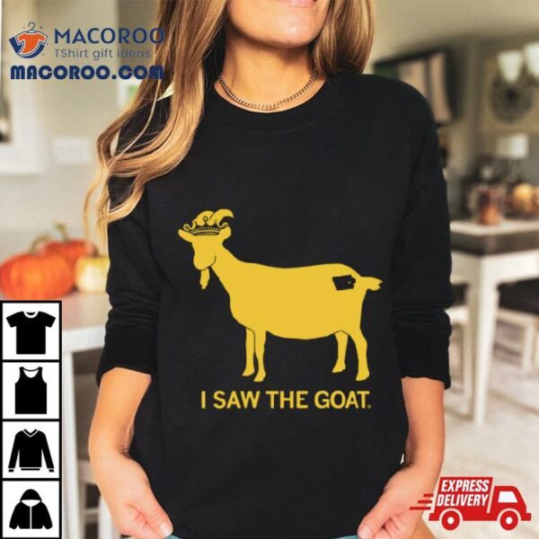 I Saw The Iowa Goat Shirt