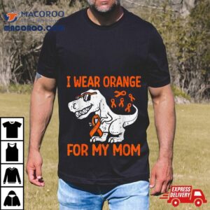 I Wear Orange For My Mom Dinosaur Multiple Sclerosis Kids Shirt