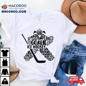 Ice Hockey Goalie Girl Last Line Of Defense Sports Girl Tshirt