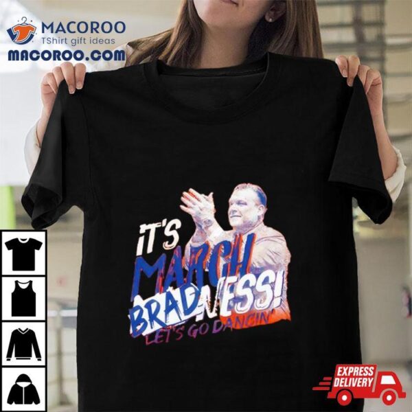 Illinois Fighting Illini It’s March Madness Let’s Go Dancin Shirt