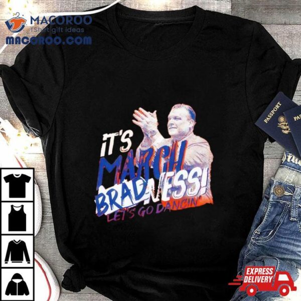 Illinois Fighting Illini It’s March Madness Let’s Go Dancin Shirt