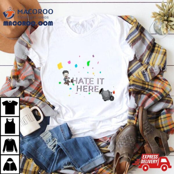 Imon Farris I Hate It Here Shirt