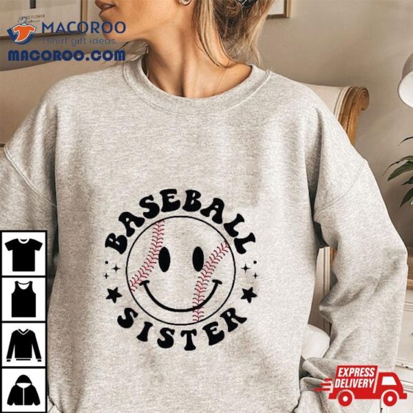 In My Baseball Sister Era Groovy Fun Lover 2 Side Shirt