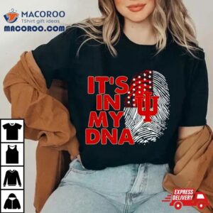 Indiana Hoosiers It Rsquo S In My Dna Fingerprin Tshirt