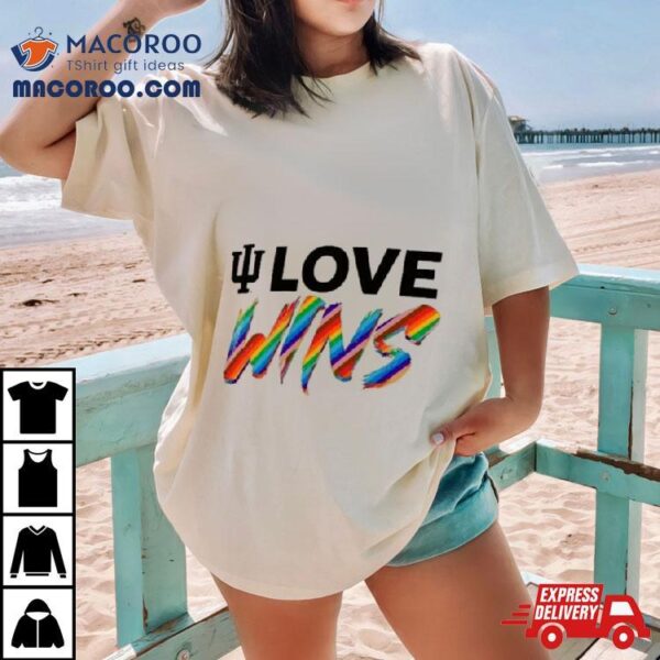 Indiana Hoosiers Love Wins Pride 2024 Shirt