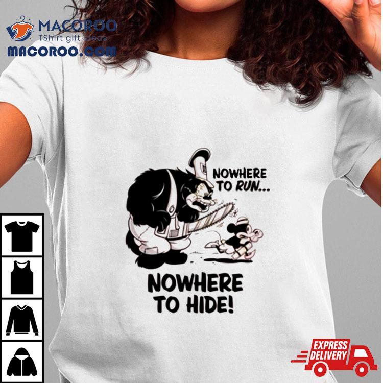 Ink Nowhere To Run, Nowhere To Hide Shirt Ink Nowhere To Run, Nowhere To Hide Shirt