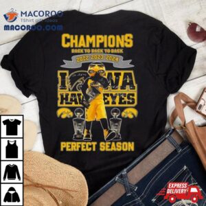 Iowa Hawkeyes Mascot Champions Back To Back To Back 2022 2023 2024 Perfect Season Signatures Shirt