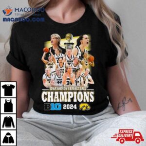 Iowa Hawkeyes Women S Basketball Big Champions Tshirt