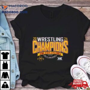 Iowa State Cyclones Big 12 Conference 2024 Wrestling Champions Shirt