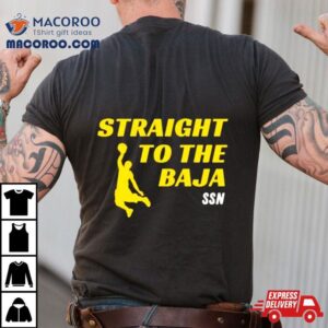 Iowaapparel Straight To The Baja Ssn Tshirt