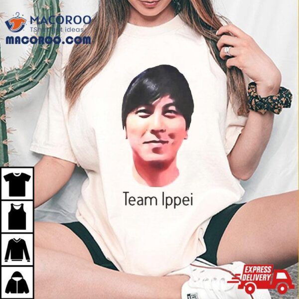 Ippei Mizuhara Team Ippei Shirt