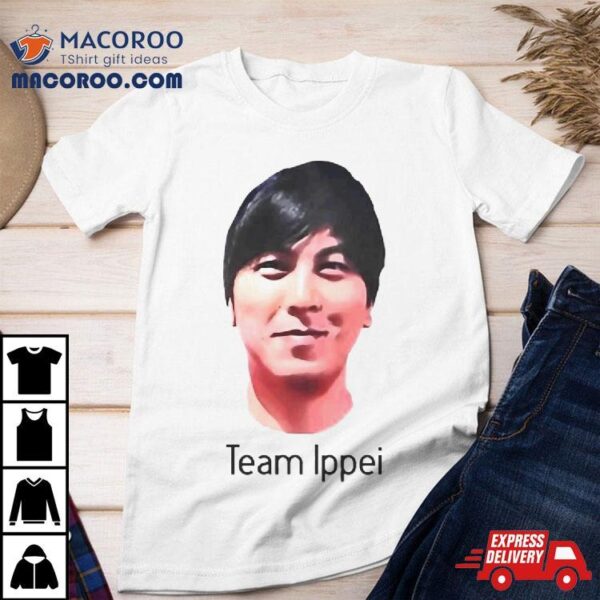 Ippei Mizuhara Team Ippei Shirt