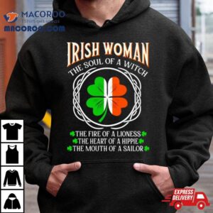 Irish Woman Fire Of A Lioness Heart Of A Hippie St Patrick Rsquo S Day Tshirt