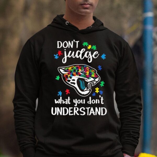 Jacksonville Jaguars Autism Don’t Judge What You Don’t Understand Shirt