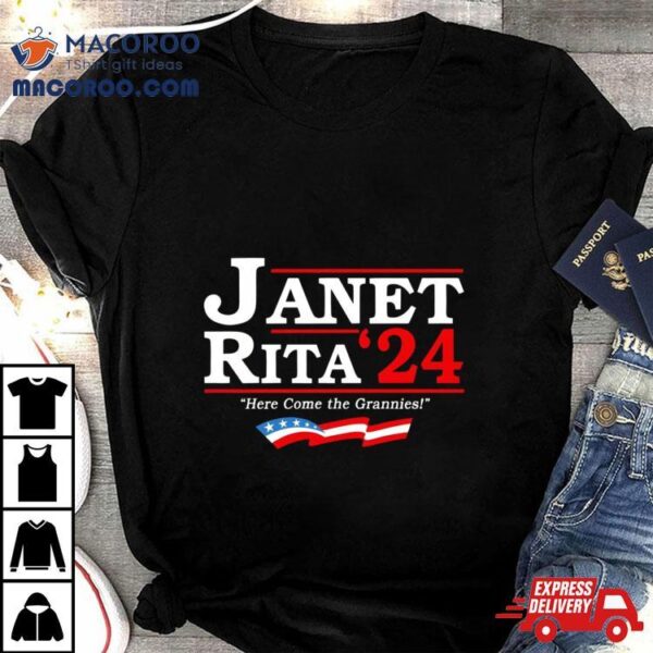 Janet Rita 24 Here Come The Grannies Shirt