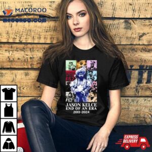 Jason Kelce Retired End Of An Era The Eras Tour Essentials Tshirt