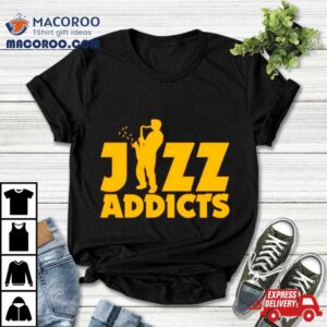 Jazz Addicts With Saxophone Tshirt