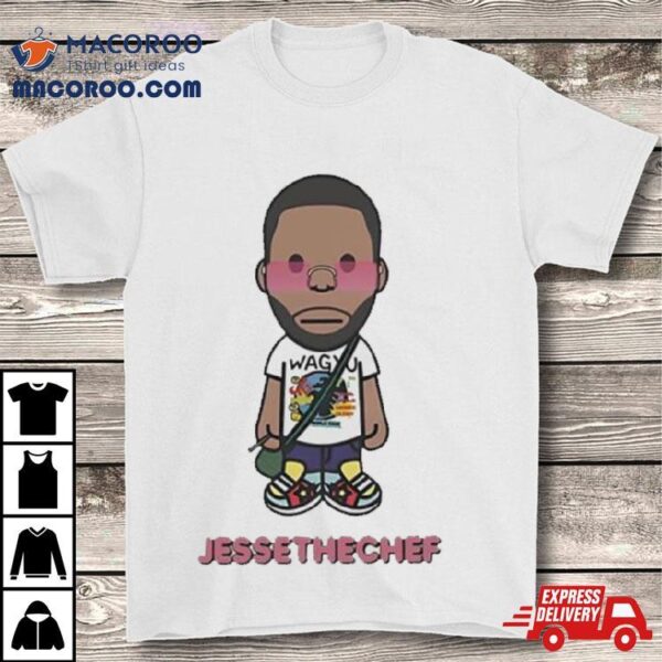 Jesse The Chef T Shirt