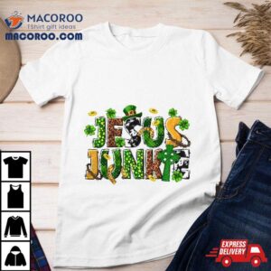 Jesus Junkie Cross Christian Western St Patricks Day Irish Tshirt