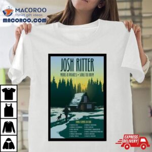 Josh Ritter Spring Summer 2024 Tour Poster Shirt 1 Josh Ritter Spring Amp Summer Tour Poster Tshirt