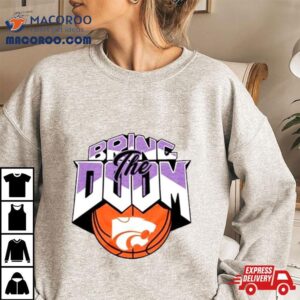 K State Wildcats Bring The Doom Tshirt