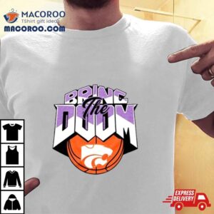 K State Wildcats Bring The Doom Tshirt