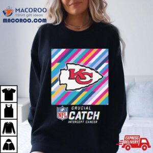 Kansas City Chiefs Nfl Crucial Catch Intercept Cancer Tshirt