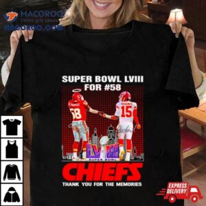 Kansas City Chiefs Super Bowl Lviii For 58 Thank You For The Memories Signature Shirt
