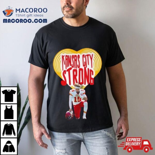 Kansas City Strong T Shirt