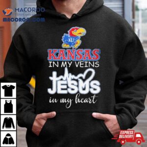 Kansas Jayhawks In My Veins Jesus In My Heart Tshirt