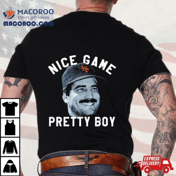 Keith Hernandez Nice Game Pretty Boy Shirt