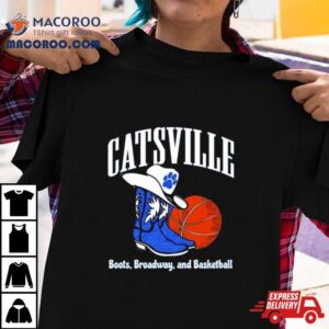 Kentucky Catsville Boots On Broadway Basketball Tshirt