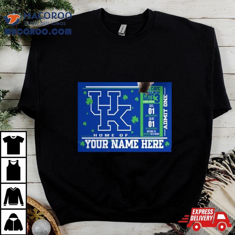 Kentucky Wildcats Home Of Seat In The House Watching Kentucky Shirt Kentucky Wildcats Home Of Seat In The House Watching Kentucky Shirt