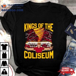 Kings Of The Colosseum Tshirt