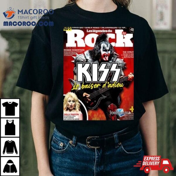 Kiss Magazine Cover Gene Simmons Rocks The Cover Of The Latest Issue Of France Les Legendes Du Rock Magazine Shirt