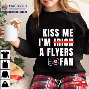Kiss Me I’m A Flyers Fan Shirt