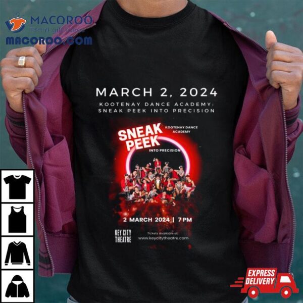 Kootenay Dance Academy Sneak Peek Into Precision March 2, 2024 T Shirt